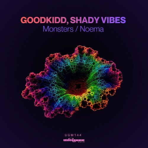 Goodkidd & Shady Vibes — Monsters / Noema (2026)