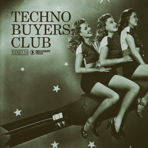  Techno Buyers Club, Ticket 10 (2024) 