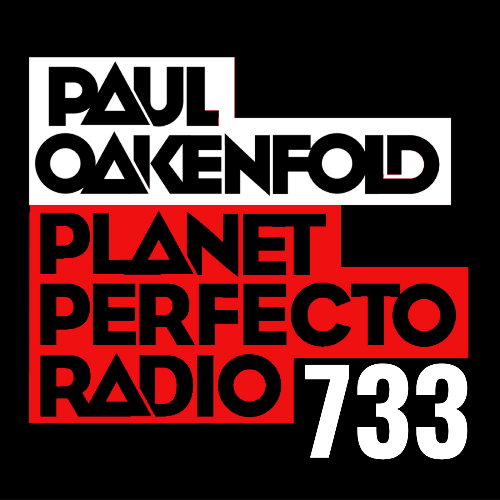  Paul Oakenfold - Planet Perfecto 733 (2024-11-18) 