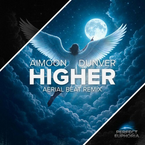  Aimoon & Dunver - Higher (Aerial Beat Remix) (2026) 