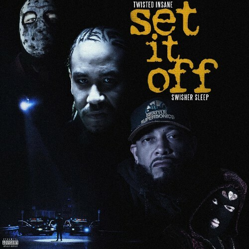  Twisted Insane & Swisher Sleep - Set It Off (2026) 