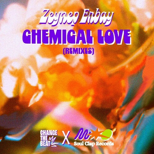 VA - Zeynep Erbay - Chemical Love (Remixes) (2024) (MP3)