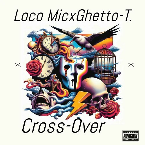  Loco Mic & Ghetto-T. - Cross-Over (2024) 