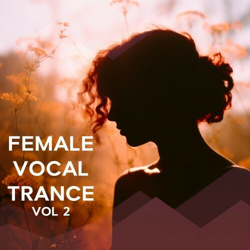  Female Vocal Trance Vol 2 (2024) 
