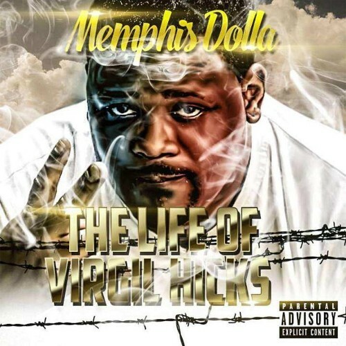 VA - Memphis Dolla - The Life Of Virgil Hicks (2023) (MP3)