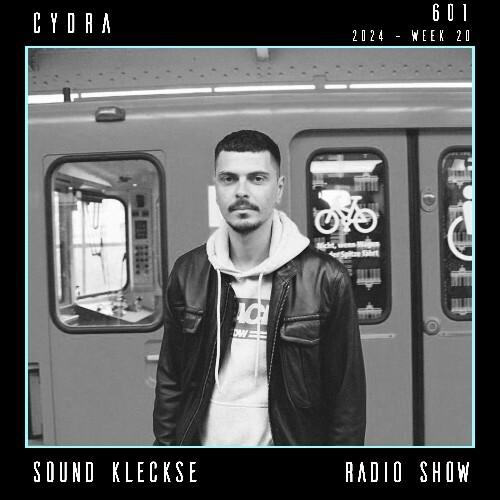  Cydra - Sound Kleckse Radio Show 601 (2024-05-17) 
