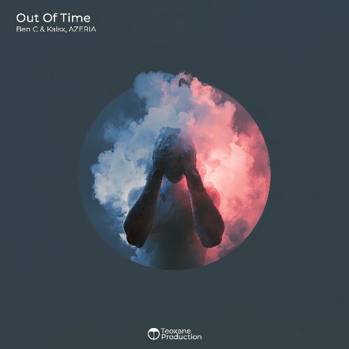 Ben C, Kalsx & AZERIA - Out Of Time (2026) Ben C, Kalsx & AZERIA - Out Of Time (2026)