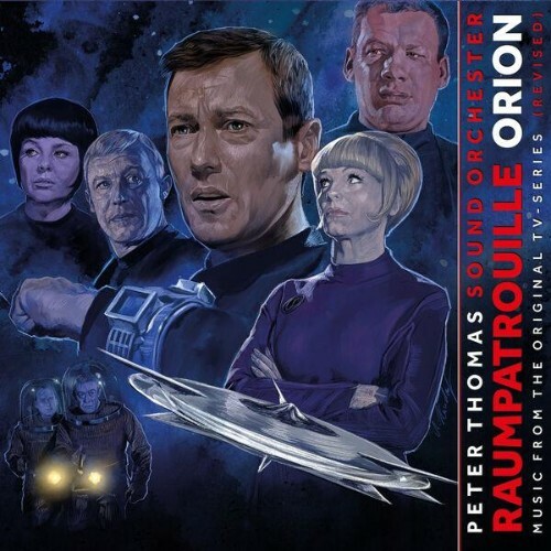  Peter Thomas Sound Orchester - Raumpatrouille Orion Music from the Original TV-Series (Revised) (2026) 