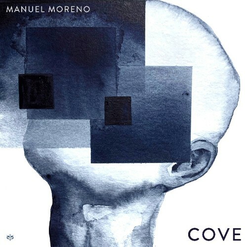 Manuel Moreno - Cove (2025)