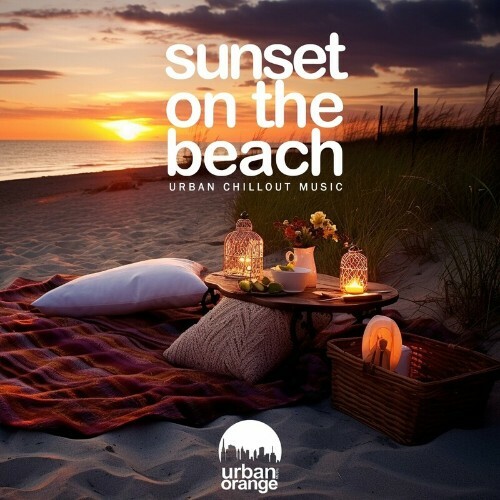  Sunset on the Beach: Urban Chillout Music (2024) 