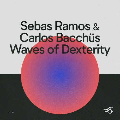  Carlos Bacchus, Sebas Ramos - Waves of Dexterity (2026) 