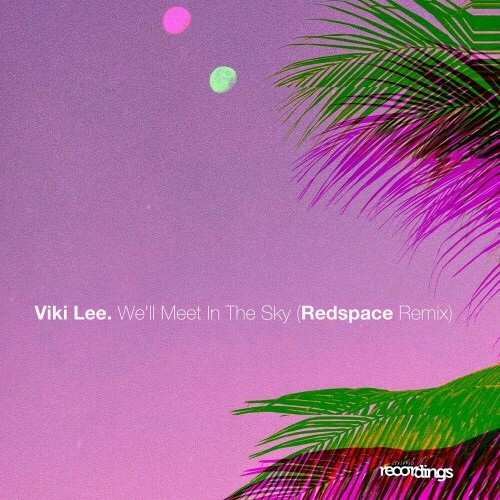  Viki Lee - We'll Meet in the Sky (Redspace Remix) (2024) 