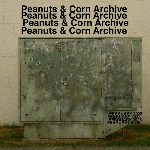  Peanuts And Corn - Archive Issue 01 (2025) 