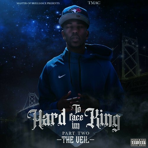  T Mac - Hard To Face I'm King, Part Two: The Veil (2024) 