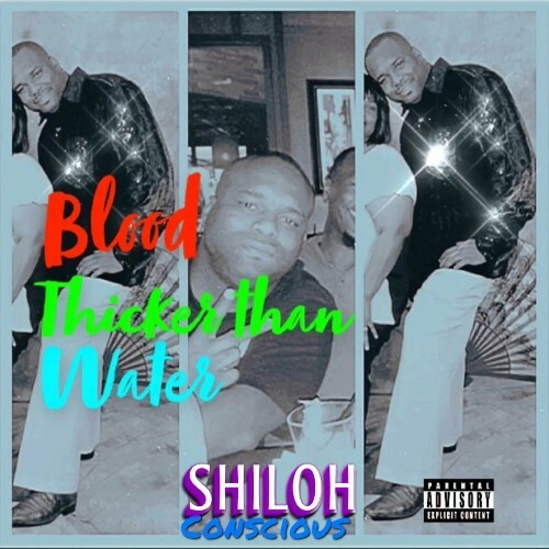  Shiloh Conscious - Blood Thicker Than Water Pt. 2 (2024) 