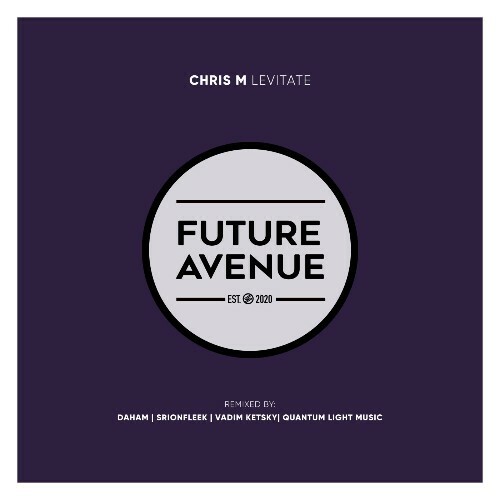 Chris M — Levitate (2026)