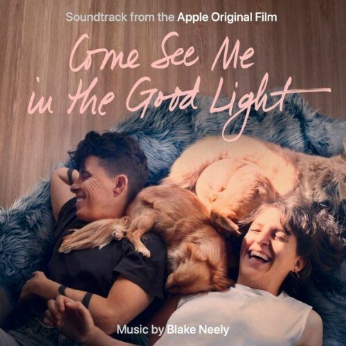  Blake Neely - Come See Me In The Good Light - Original Motion Picture Soundtrack (2026) 