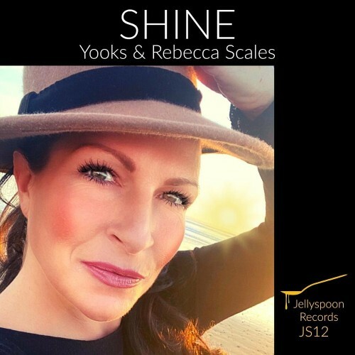  Yooks & Rebecca Scales - Shine (2023) 