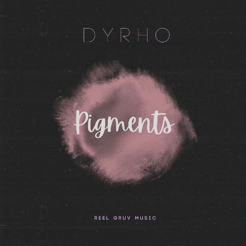  Dyrho - Pigments (2026) 