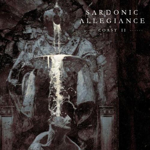  Sardonic Allegiance - Coast II (2026) 
