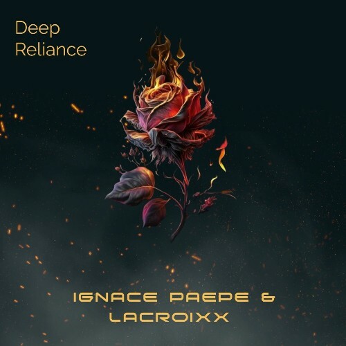  Ignace Paepe & LACROIXX - Deep Reliance (2025) 