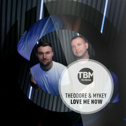  Theodore and Mykey - Love Me Now (2024) 