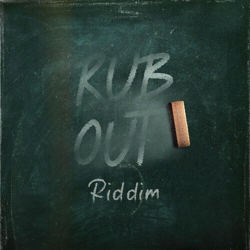  Rub Out Riddim (2026) 