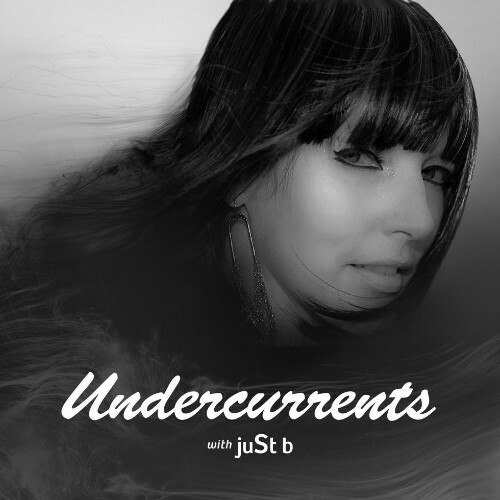  Just B - Undercurrents 075 (2024-08-16) 