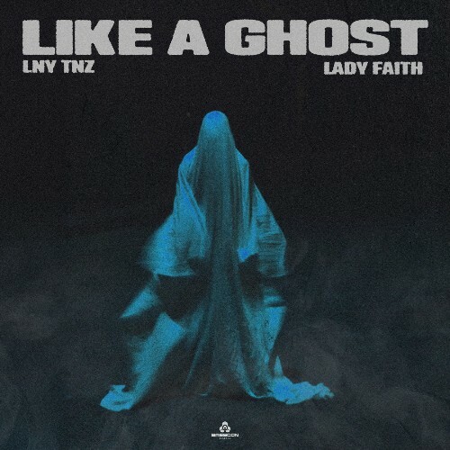 LNY TNZ & Lady Faith - Like A Ghost (2025) 