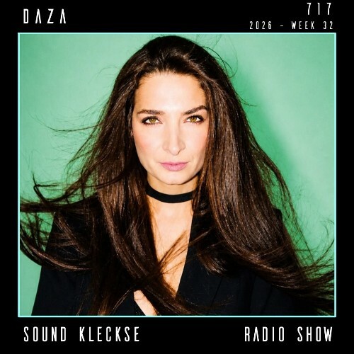 Daza — Sound Kleckse Radio Show 717 (2026-07-10)
