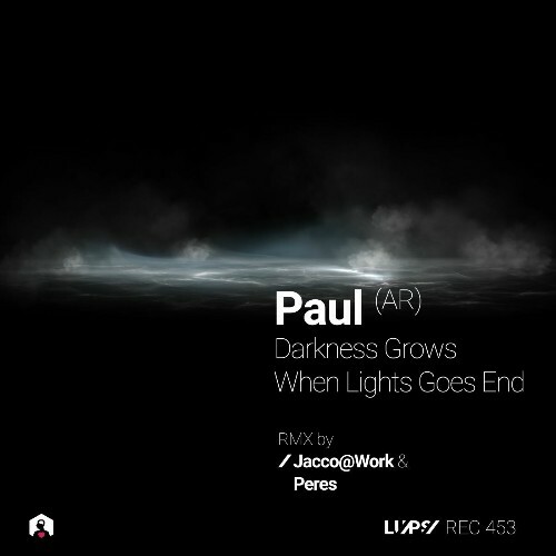  Paul (AR) - Darkness Grow When Lights Goes End (2025) 