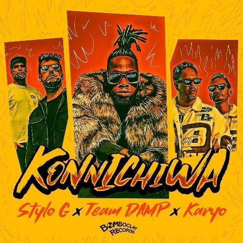 Stylo G (Ft. Team Damp & Karyo) — Konnichiwa (2026)