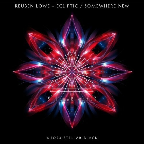  Reuben Lowe - Ecliptic / Somewhere New (2024) 