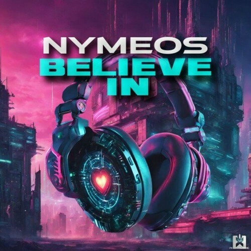  Nymeos - Believe In (2024) 