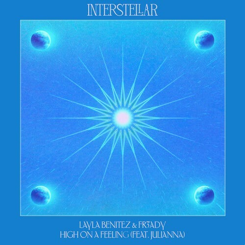 Layla Benitez & Fr3ady Ft. Julianna — High On A Feeling (2026)