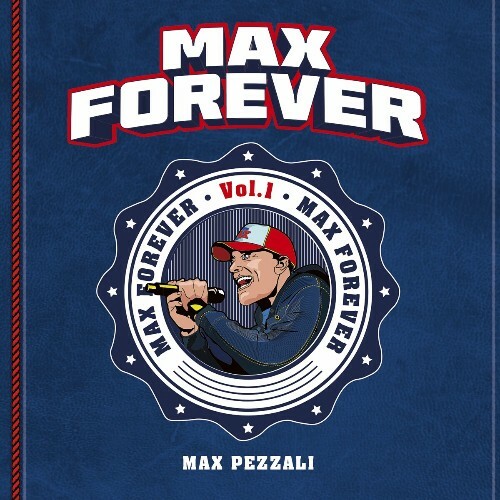  Max Pezzali - Max Forever Vol. 1 (2024) 