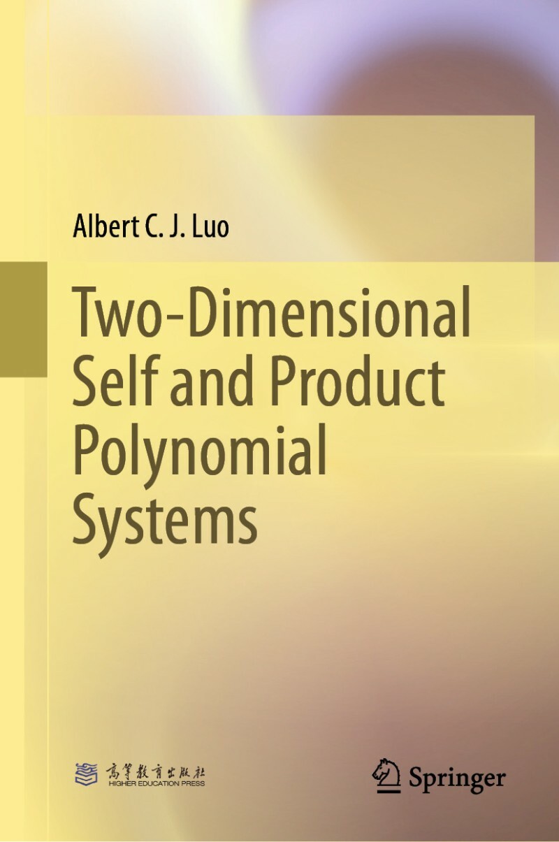 Two Dimensional Self And Product Polynomial Systems (Albert C. J. Luo)