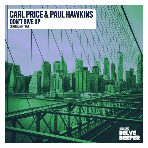  Carl Price & Paul Hawkins - Don't Give Up (2024) 