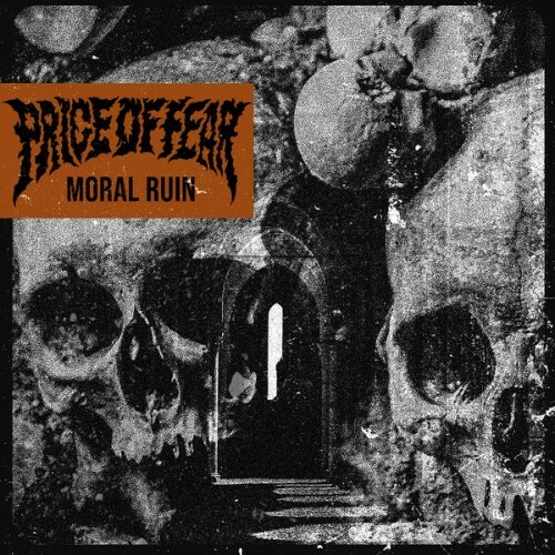  Price Of Fear - Moral Ruin (2026) 