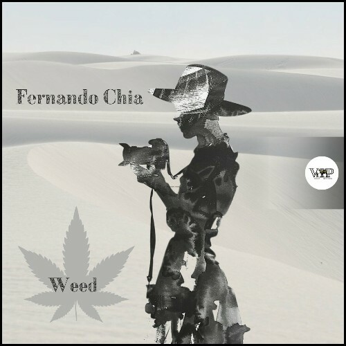  Fernando Chia - Weed (2024) 