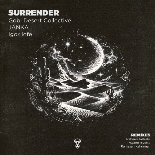  Gobi Desert Collective, Janka, Igor Iofe - Surrender (2026) 
