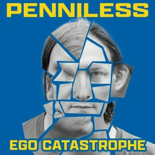  Penniless - Ego Catastrophe (2024) 