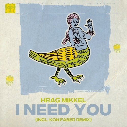  Hrag Mikkel - I Need You (2025) 