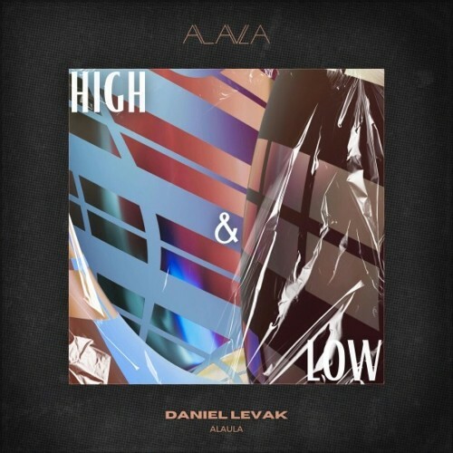  Daniel Levak - High and Low (2024) 