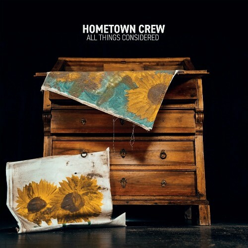  Hometown Crew - All Things Considered (2024) 