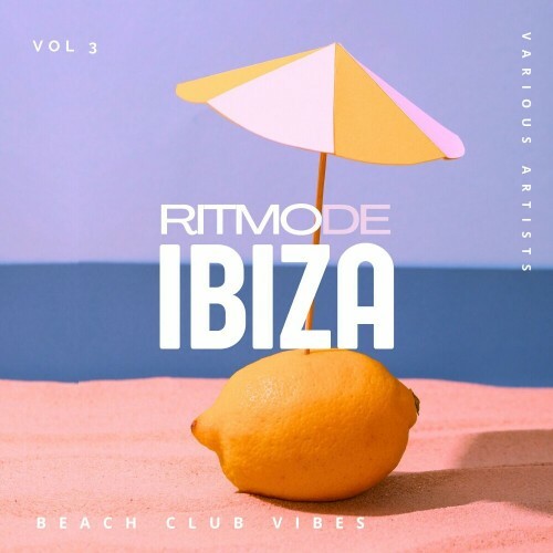 VA -  Ritmo De Ibiza (Beach Club Vibes), Vol. 3 (2024) [MP3] MEWD9RJ_o