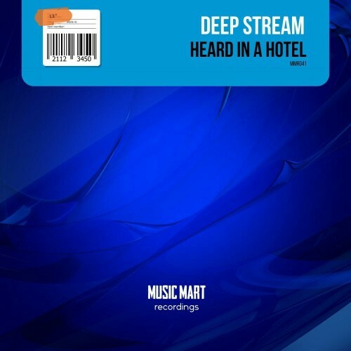  Deep Stream - Heard in a Hotel (2025) 