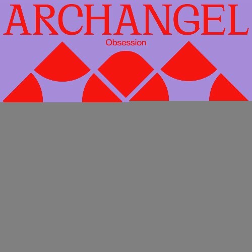 Archangel - Obsession (2025) Archangel - Obsession (2025)