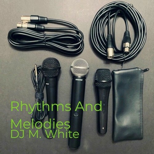  DJ M. White - Rhythms and Melodies (2025) 