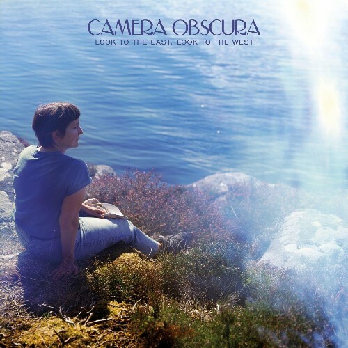  Camera Obscura - Look to the East, Look to the West (2024)  METBVE1_o